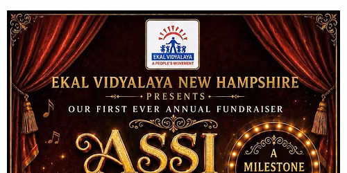 Assi Nabbe Poore Sau - Ekal NH Annual Fundraiser