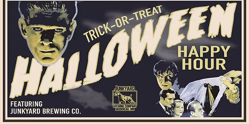 Trick-Or-Treat Happy Hour! at Junkyard Brewing Co.