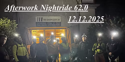 Afterwork Nightride 62.0