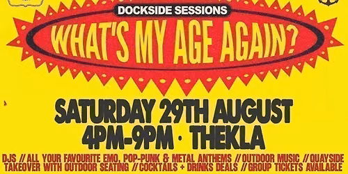DOCKSIDE SESSIONS: What's My Age Again? Emo Deck Party