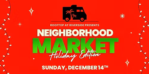 Neighborhood Market | Holiday Edition
