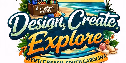 Design Create Explore