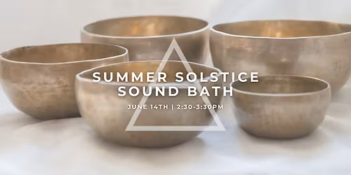 Summer Solstice Sound Bath