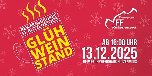 Glühweinstand der Bewerbsgruppen der FF Rutzenmoos