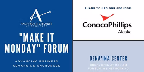 "Make it Monday" forum - Anchorage Downtown Library: Coming Soon