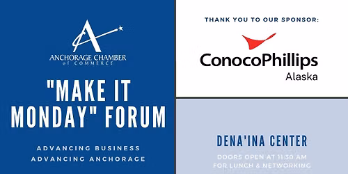 "Make it Monday" forum - Anchorage Downtown Library: Coming Soon