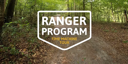 Ranger Program - Time Machine Tour!