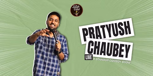 Pratyush Chaubey Live
