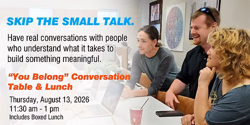 \u201cYou Belong\u201d Conversation Table & Lunch