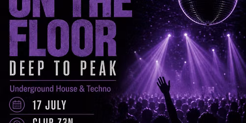 Four on the floor | Deep to Peak