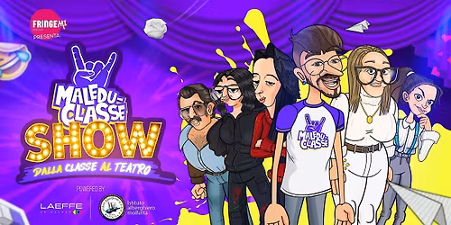 Maleduclasse Show