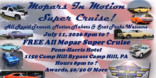 Mopars In Motion's Mopar Super Cruise!