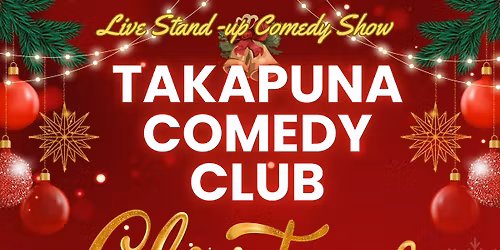 Takapuna Comedy Club - Christmas Comedy Showcase