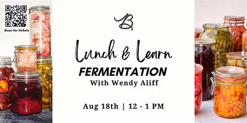 Lunch & Learn : Fermentation