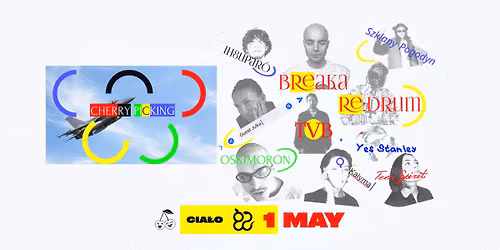 Cherry Picking w\/ Breaka, Re:drum, TVB, Szklany Pogodyn, Guest Julka, ih8uparo