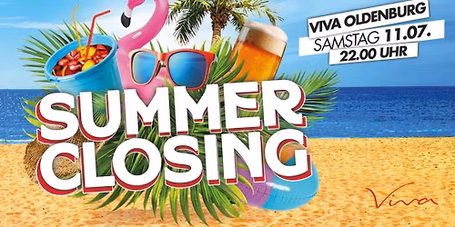 SUMMER CLOSING VIVA