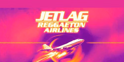 JETLAG REGGAETON AIRLINES