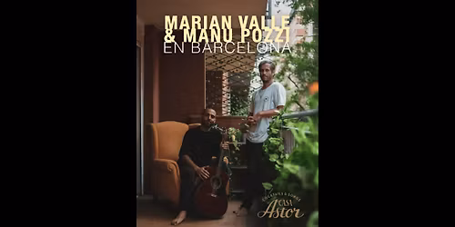 Marian Valle y Manu Ponzi
