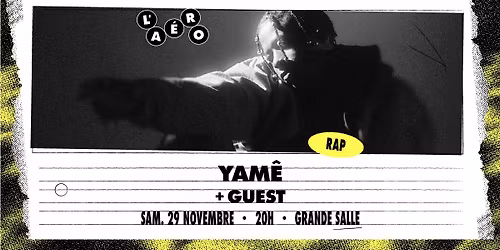Yam\u00ea + guest \u2219 L'A\u00e9ronef