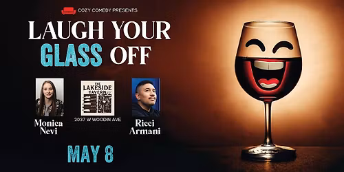 Comedy! Laugh Your Glass Off: Monica Nevi & Ricci Armani!