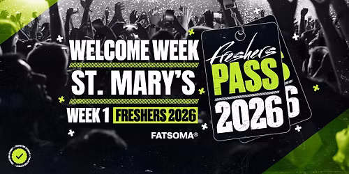 St Mary's Freshers Pass 2026