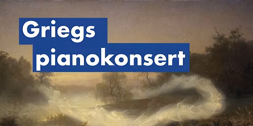 Griegs pianokonsert \u2013 En nordisk orkesterfest med Hans P\u00e5lsson!