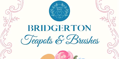 Bridgerton Teapots & Brushes