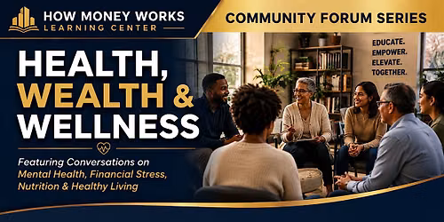 Health, Wealth & Wellness