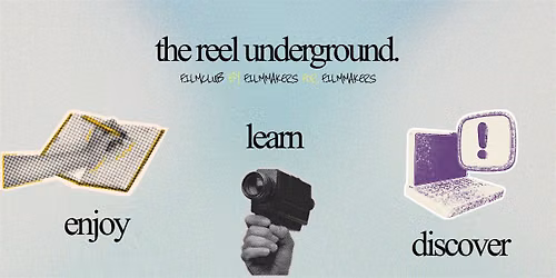 The Reel Underground - Screenwriting Workshop