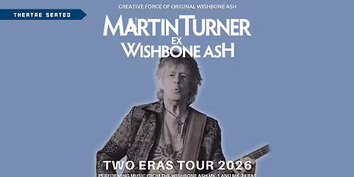 Martin Turner ex Wishbone Ash - Morecambe