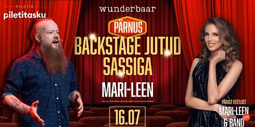 16.07 "Backstage jutud Sassiga" - Mari-Leen