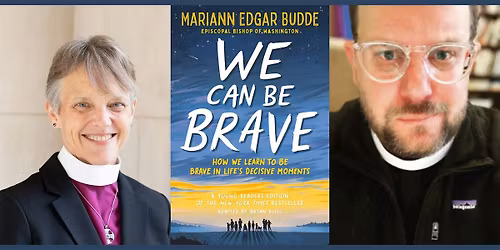 Mariann Edgar Bishop and Bryan Bliss, WE CAN BE BRAVE - with Andrew Karre