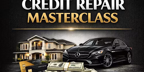 Credit Repair Masterclass(Beginner-advanced)