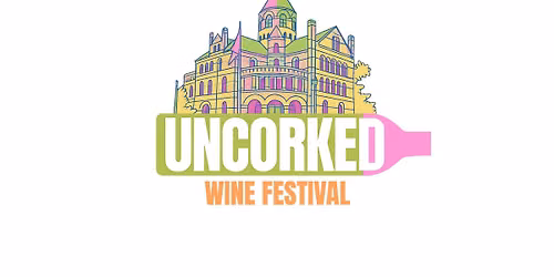 Uncorked Wine & Music Festival