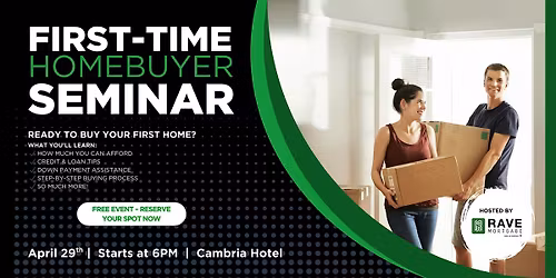 First-Time Homebuyer Seminar for Buyers & Agents