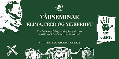 V\u00e5rseminar: Klima, fred og sikkerhet