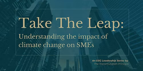 Take the Leap: Understanding the impact of climate change on businesses