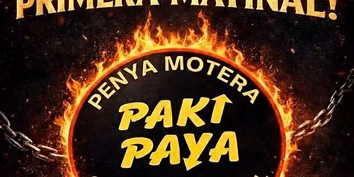 Primera matinal de PAKY PAYA