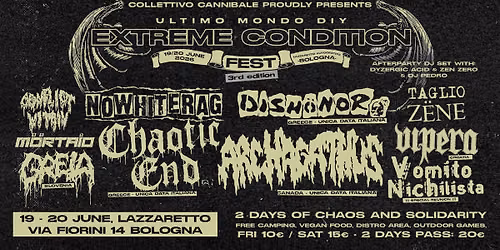 EXTREME CONDITION FEST III \/ 19-20 Jun 2026 \/ Lazzaretto Autogestito, Bolo