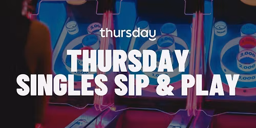 Thursday | Singles Sip & Play | FunHaven