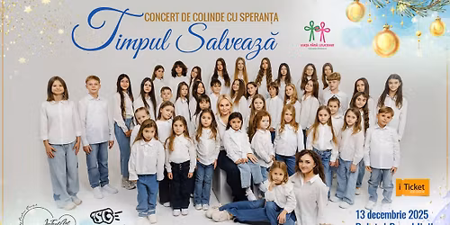 Concert de colinde cu Speran\u021ba - Timpul Salveaz\u0103