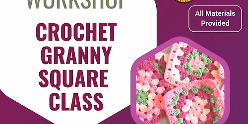 Crochet Granny Square Class