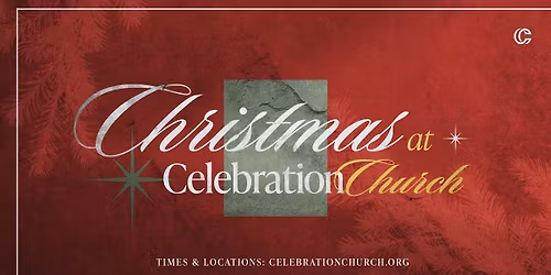 Christmas At Celebration Church