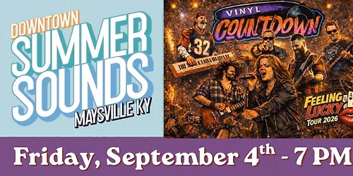Vinyl Countdown returns to Maysville Downtown Summer Sounds