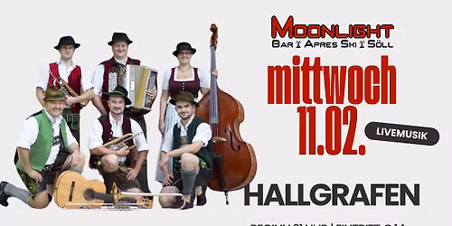 Die Hallgrafen Musikanten - Moonlightbar S\u00f6ll