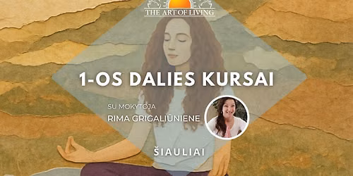 The Art of Living 1-os dalies kursai | \u0160iauliai