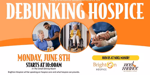 Debunking Hospice \u2014 Presentation by Brighton Hospice at Noel Manor \ud83e\udd0d
