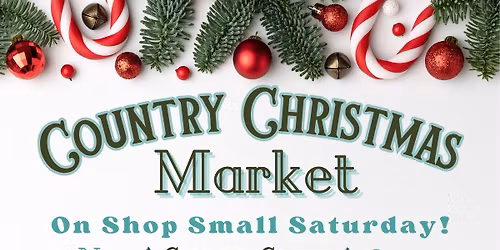 3rd Annual Country Christmas Market
