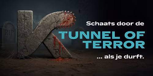 Tunnel of Terror - 31\/10