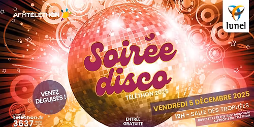 Soir\u00e9e Disco \u2022 T\u00e9l\u00e9thon 2025 \u2022 Lunel